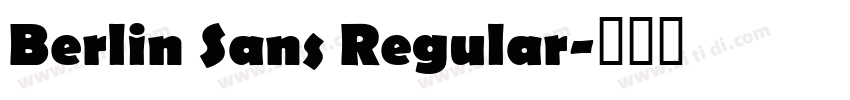 Berlin Sans Regular字体转换